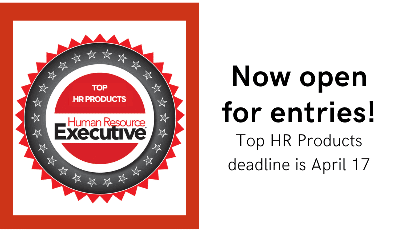 Now open for submissions: 2024 Top HR Tech Products of the Year